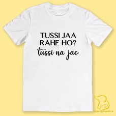 Bollywood Quote T-Shirt - Tussi Jaa Rahe Ho Tussi Na Jao