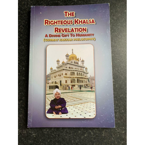 The righteous khalsa revelation sikh singh kaur gurmat kakkar book english